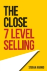 The Close : 7 Level Selling - eBook