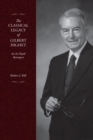 The Classical Legacy of Gilbert Highet : An In-Depth Retrospect - eBook
