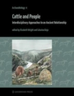 Cattle and People : Interdisciplinary Approaches to an Ancient Relationship - Book