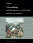 Cattle and People : Interdisciplinary Approaches to an Ancient Relationship - eBook