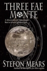Three Fae Monte - Book
