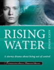 Rising Water : A stormy drama about being out-of-control - eBook
