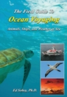 The Field Guide to Ocean Voyaging : Animals, Ships, and Weather at Sea - Book