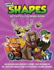 Witty and Friends SHAPES Activity and Coloring Book - Book
