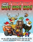 Witty and Friends HO! HO! HO! Activity and Coloring Book - Book