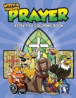 Witty and Friends Prayer Activity and Coloring Book - Book