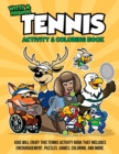 Witty and Friends Tennis Activity and Coloring Book - Book