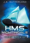 HMS Nightingale : Alexis Carew #4 - Book