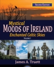Mystical Moods of Ireland, Vol. I : Enchanted Celtic Skies 1 - Book