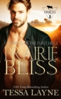 Prairie Bliss : Cowboys of the Flint Hills - Book