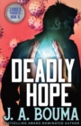 Deadly Hope - Book