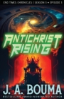 Antichrist Rising (Episode 3 of 4) - Book