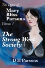 The Strong Weet Society : Volume One of the Diary of Mary Bliss Parsons - Book