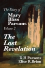 The Lost Revelation : Volume Two of The Diary of Mary Bliss Parsons - Book