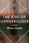 Rise of Genderqueer: Poems - eBook