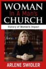 Woman in a Man's Church : A History of Women's Impact - Book