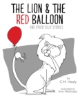 The Lion & the Red Balloon and Other Silly Stories - Book