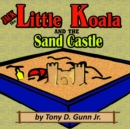 Jack the Little Koala and the Sand Castle - Book