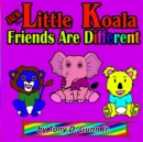 Jack the Little Koala : Friends Are Different - Book