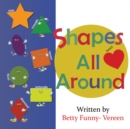 Shapes All Around - Book