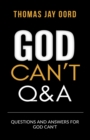 Questions and Answers for God Can't - Book