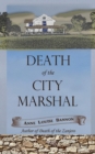 Death of the City Marshal - Book