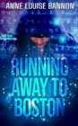 Running Away to Boston - Book