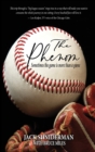 The Phenom : Sometimes the Game is More than a Game - Book