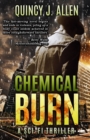 Chemical Burn : Book 1 of the Endgame Trilogy - Book