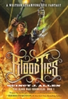 Blood Ties : Book 1 of the Blood War Chronicles - Book