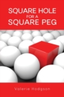 Square Hole for a Square Peg - Book