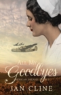 All My Goodbyes - Book
