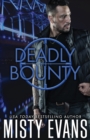 Deadly Bounty : SCVC Taskforce Series, Book 11 - Book