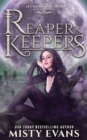 Reaper's Keepers, The Accidental Reaper Paranormal Urban Fantasy Series, Book 2 - Book
