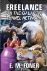 Freelance on the Galactic Tunnel Network - Book