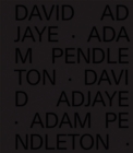 David Adjaye Adam Pendleton - Book