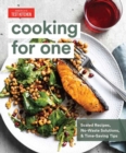 Cooking for One : Scaled Recipes, No-Waste Solutions, and Time-Saving Tips for Cooking for Yourself - Book