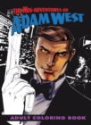 Mis-Adventures of Adam West : Adult Coloring Book - Book