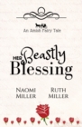 Her Beastly Blessing : A Plain Fairy Tale - Book