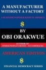 A Manufacturer Without A Factory - (American Edition) - Book