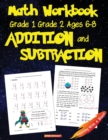 Math Workbook Grade 1 Grade 2 Ages 6-8 Addition and Subtraction : Pokemon Book Unofficial - Book