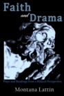 Faith and Drama : Plays and Readings from a Biblical Perspective - eBook