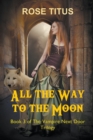 All the Way to the Moon - Book