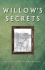 Willow's Secrets - Book