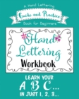 Hand Lettering Workbook : A Hand Lettering Guide and Practice Book for Beginners - Book