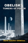 Obelisks : Towers of Power - Book