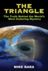 The Triangle : The Truth Behind the World's Most Enduring Mystery - Book