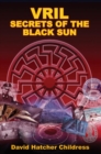 Vril : Secrets of the Black Sun - Book