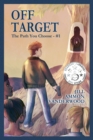 Off Target : The Path You Choose - #1 - Book