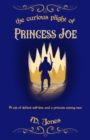 The Curious Plight of Princess Joe - Book